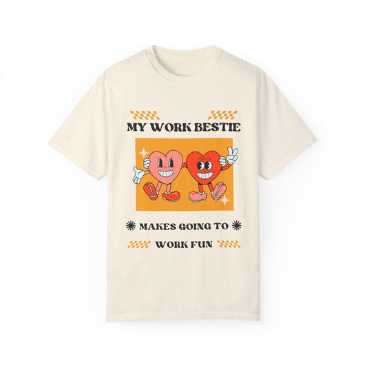 "Work bestie" T-shirt