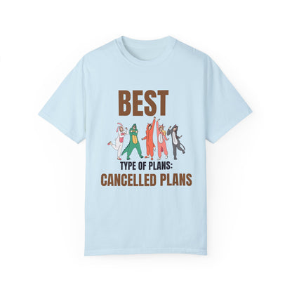 "Cancelled Plans" T-shirt