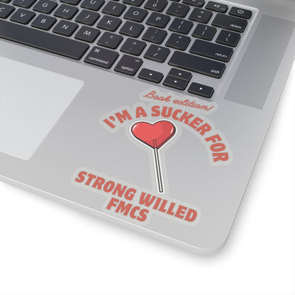 "Strong willed FMC" Stickers