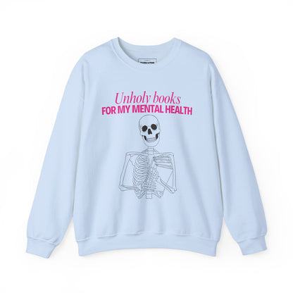 "Unholy Books for my Mental Health" Crew Sweatshirt