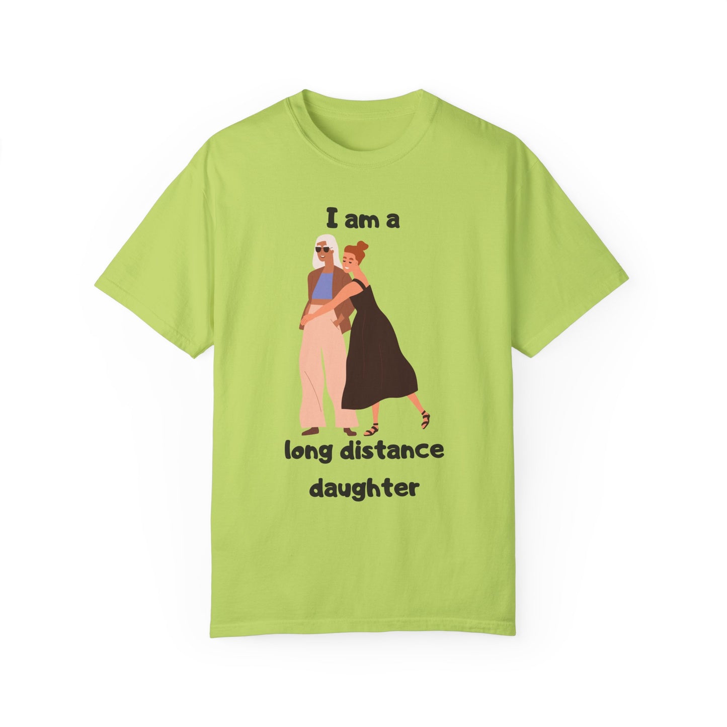 "Long distance daughter" T-shirt