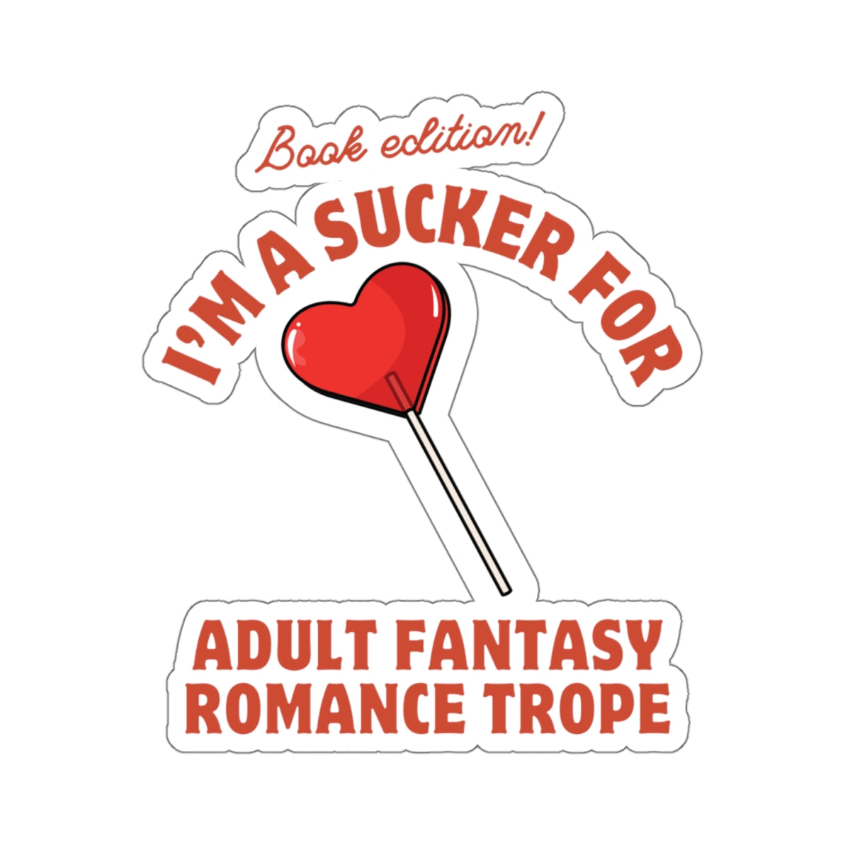 "Adult fantasy romance" Stickers