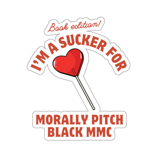 "Morally pitch black mmc" Stickers