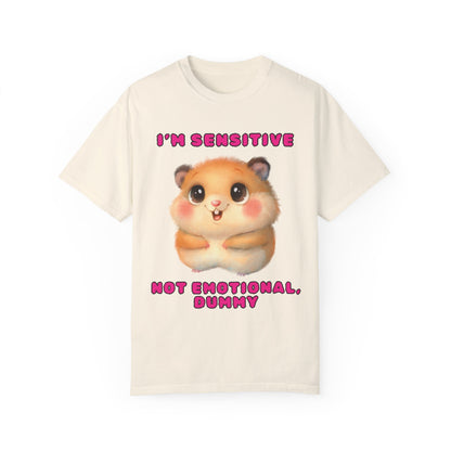 "I'm sensitive not emotional" T-shirt