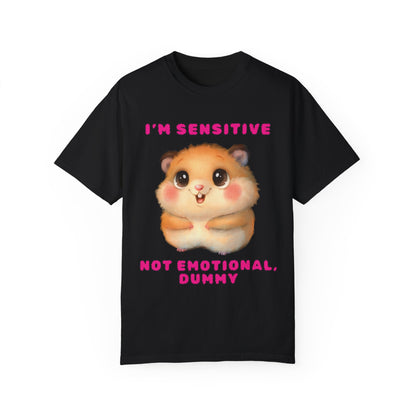 "I'm sensitive not emotional" T-shirt