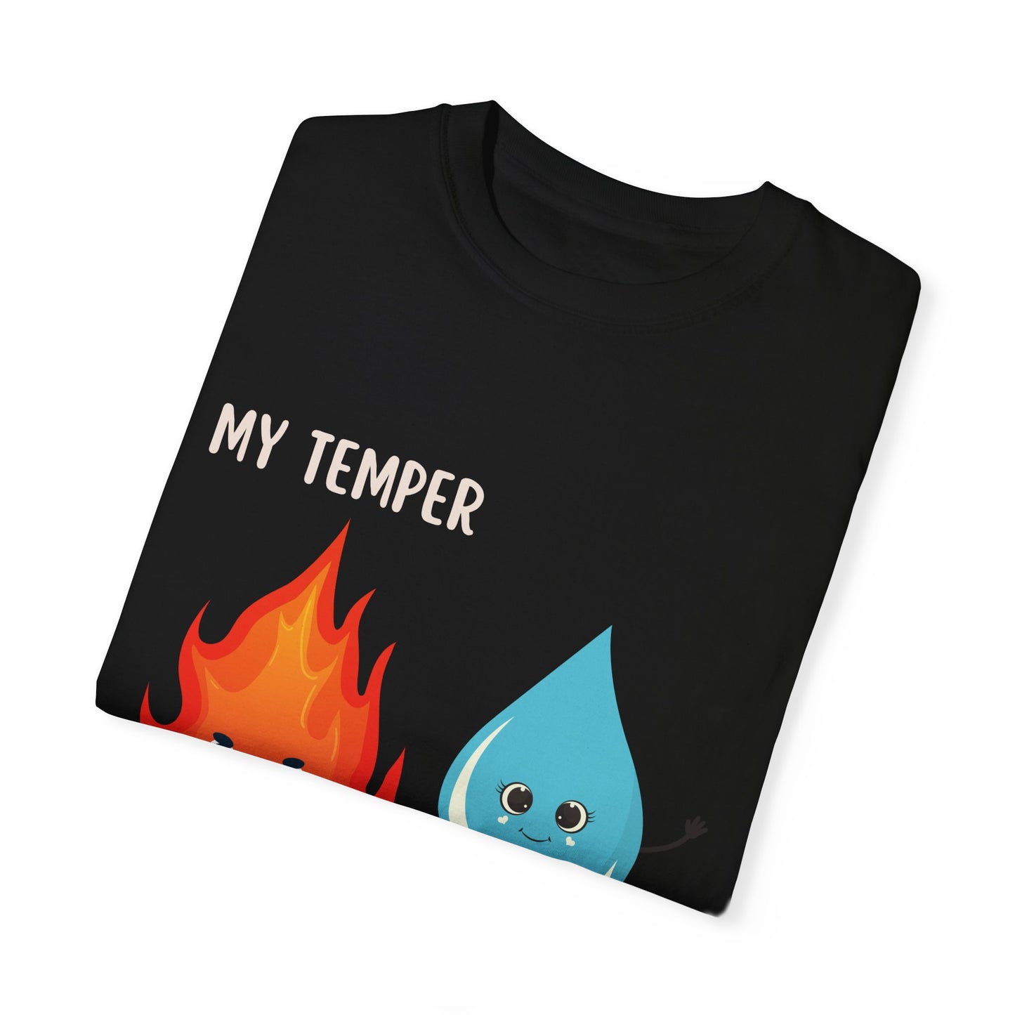 "My temper, His patience" T-shirt