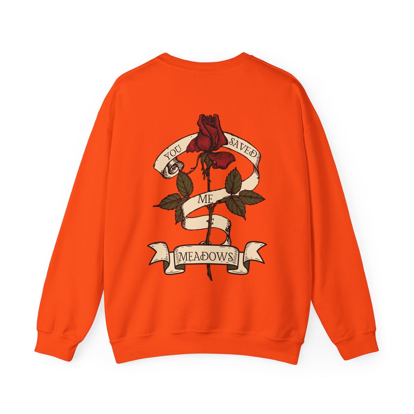 'You saved me- Meadows' Crewneck Sweatshirt