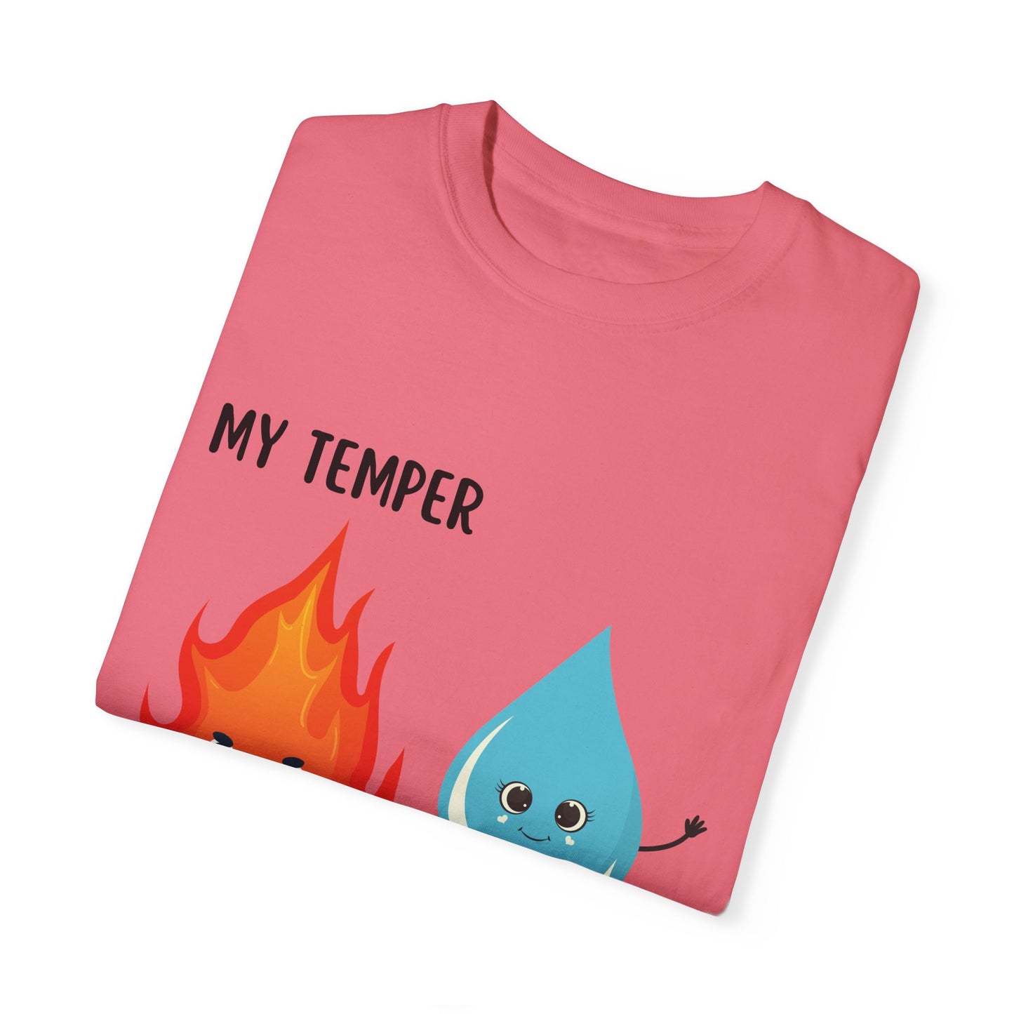 "My temper, His patience" T-shirt