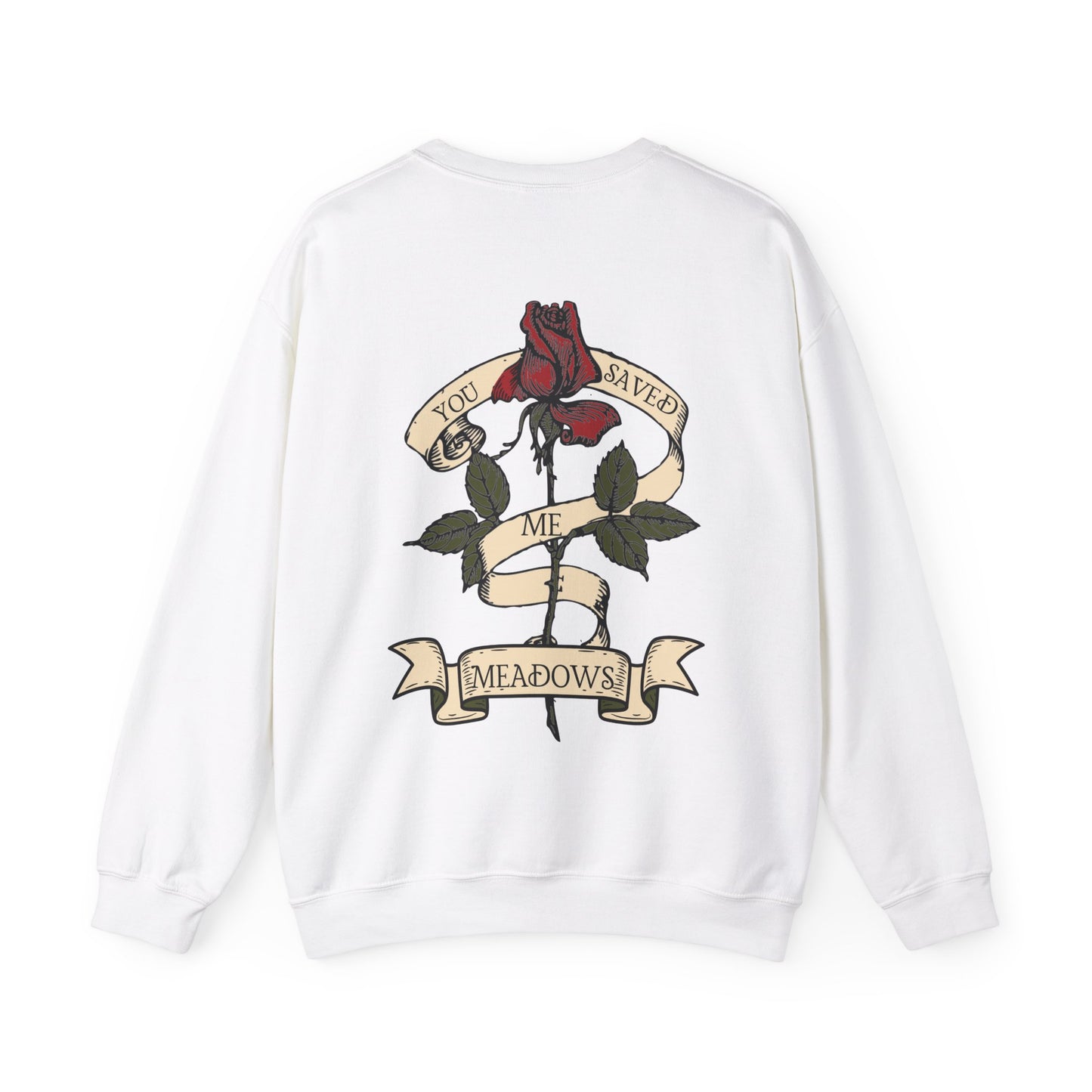 'You saved me- Meadows' Crewneck Sweatshirt