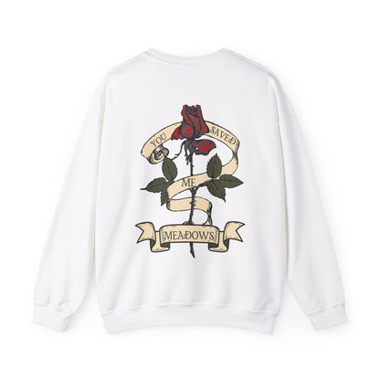 'You saved me- Meadows' Crewneck Sweatshirt