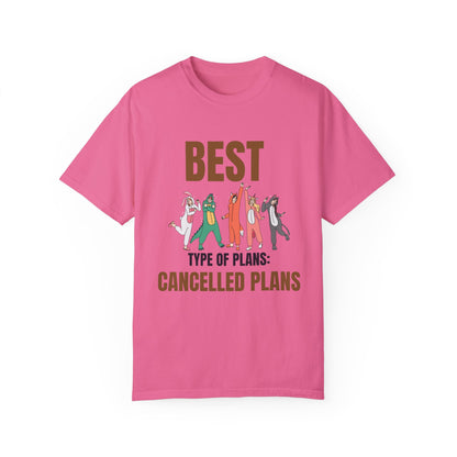 "Cancelled Plans" T-shirt