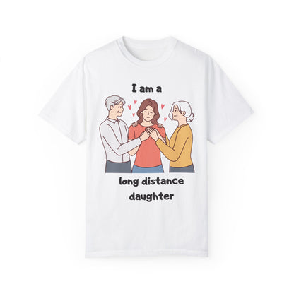 "Long distance daughter with parents" T-shirt