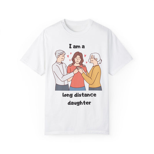 "Long distance daughter with parents" T-shirt