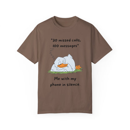 "30 missed calls, 100 messages (Duck)" T-shirt