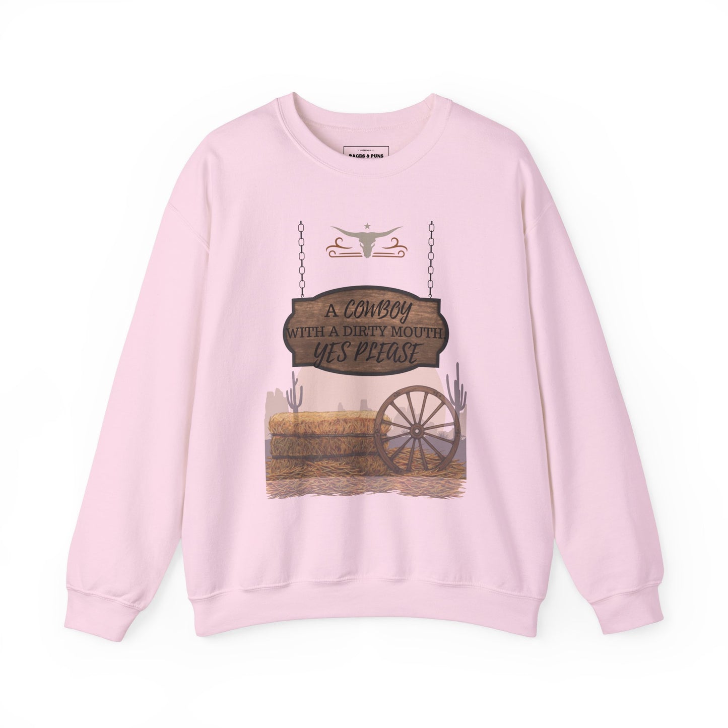 "Cowboy with a dirty mouth" Crew Sweatshirt