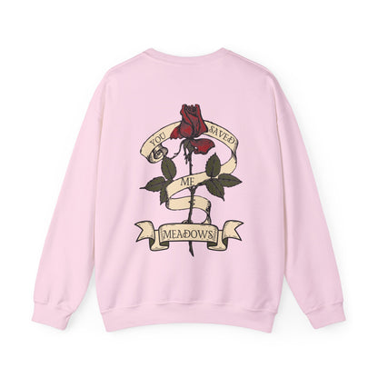 'You saved me- Meadows' Crewneck Sweatshirt