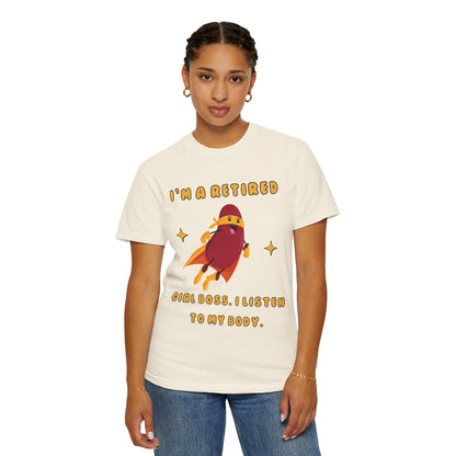 "Retired Girl boss" T-shirt