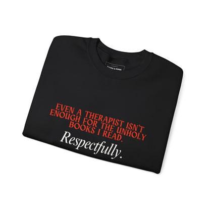 "Unholy for the Therapist" Crew Sweatshirt