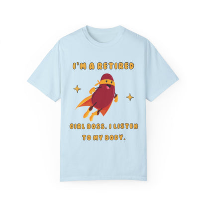 "Retired Girl boss" T-shirt