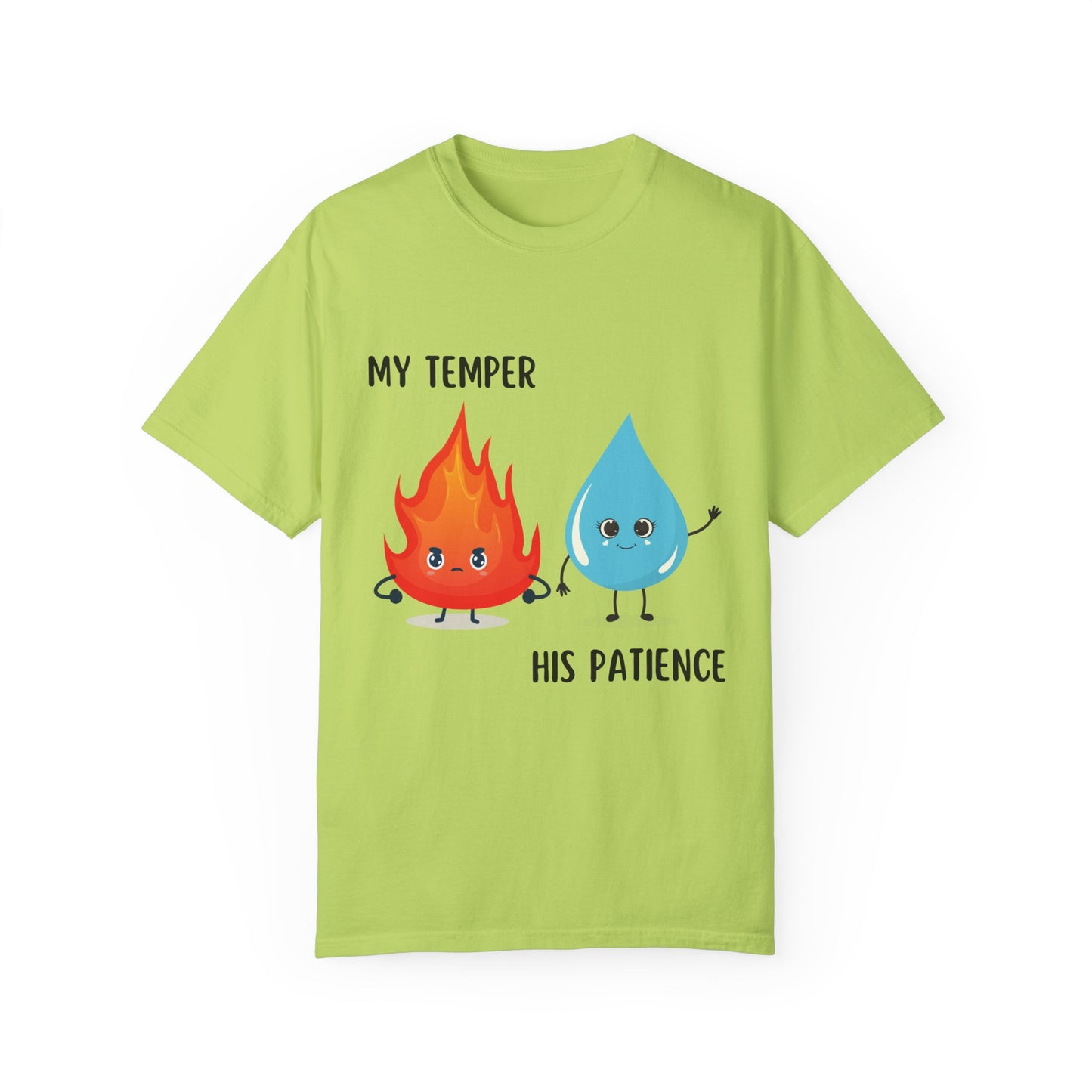 "My temper, His patience" T-shirt