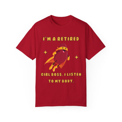 "Retired Girl boss" T-shirt