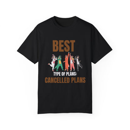 "Cancelled Plans" T-shirt