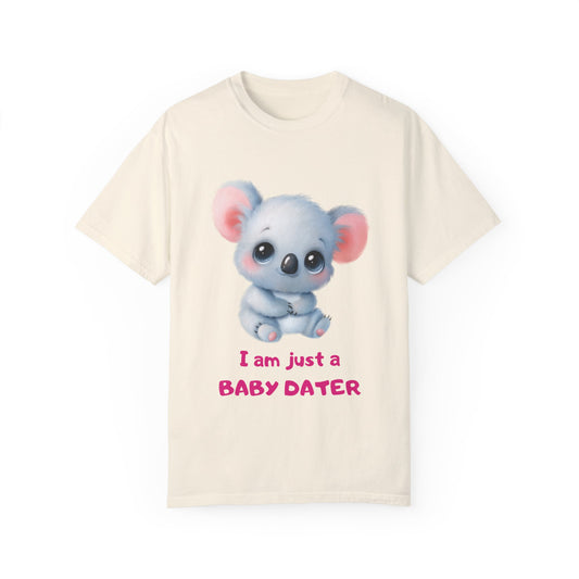 "Baby dater" T-shirt