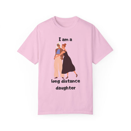 "Long distance daughter" T-shirt