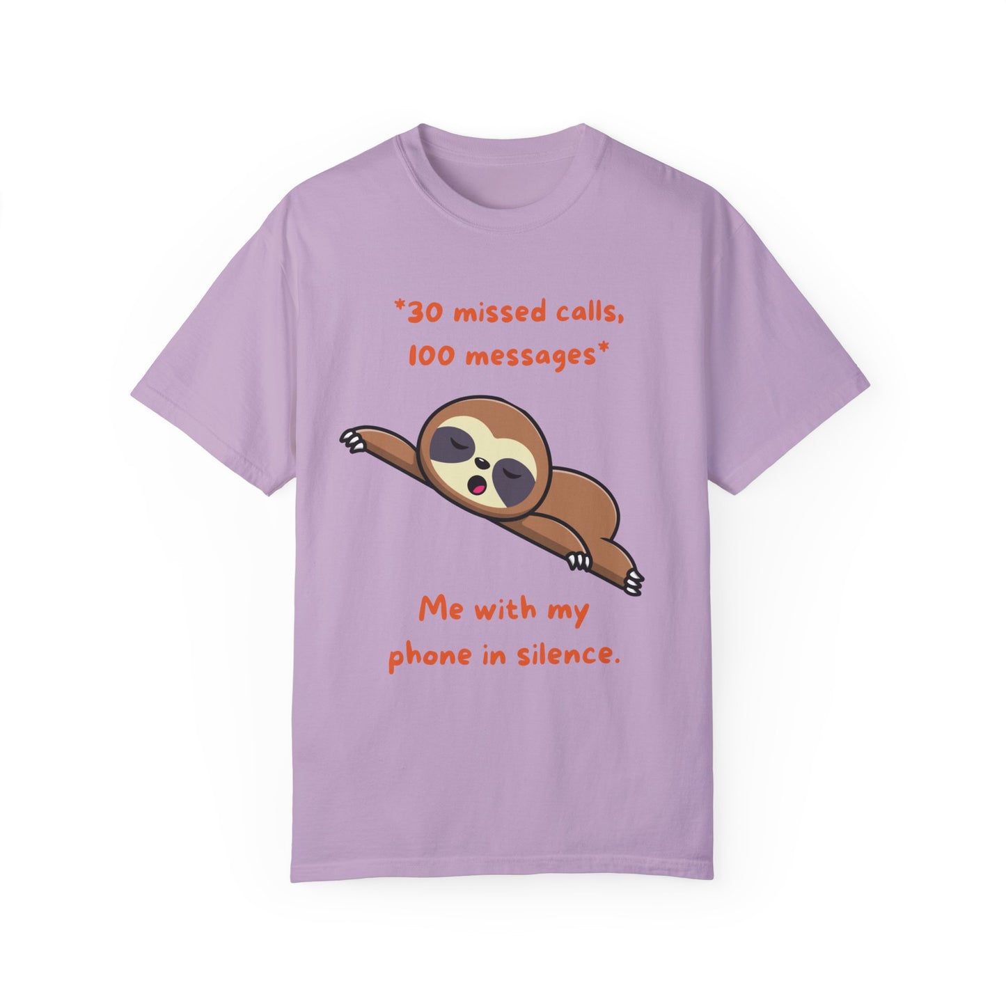 "30 missed calls, 100 messages (Sloth) T-shirt