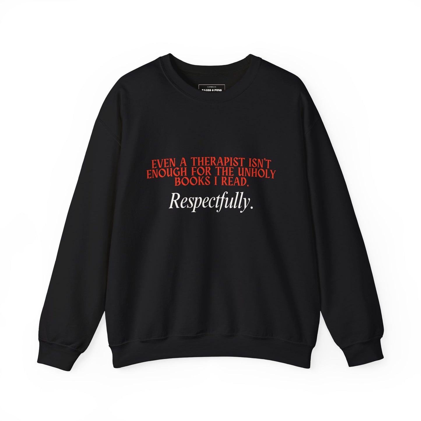 "Unholy for the Therapist" Crew Sweatshirt