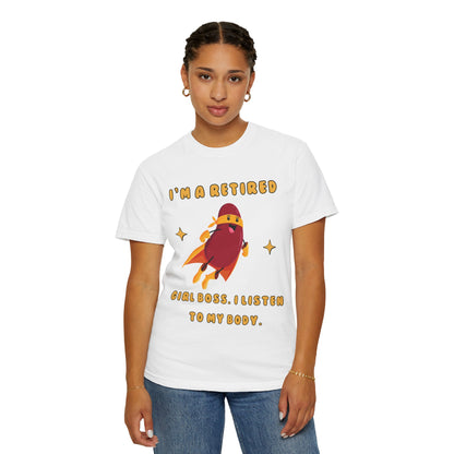 "Retired Girl boss" T-shirt