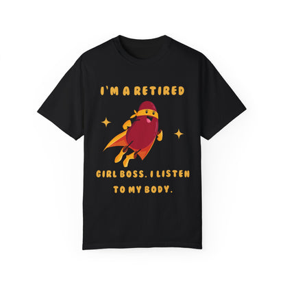 "Retired Girl boss" T-shirt