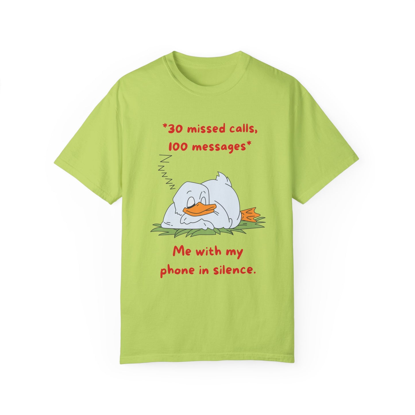 "30 missed calls, 100 messages (Duck)" T-shirt