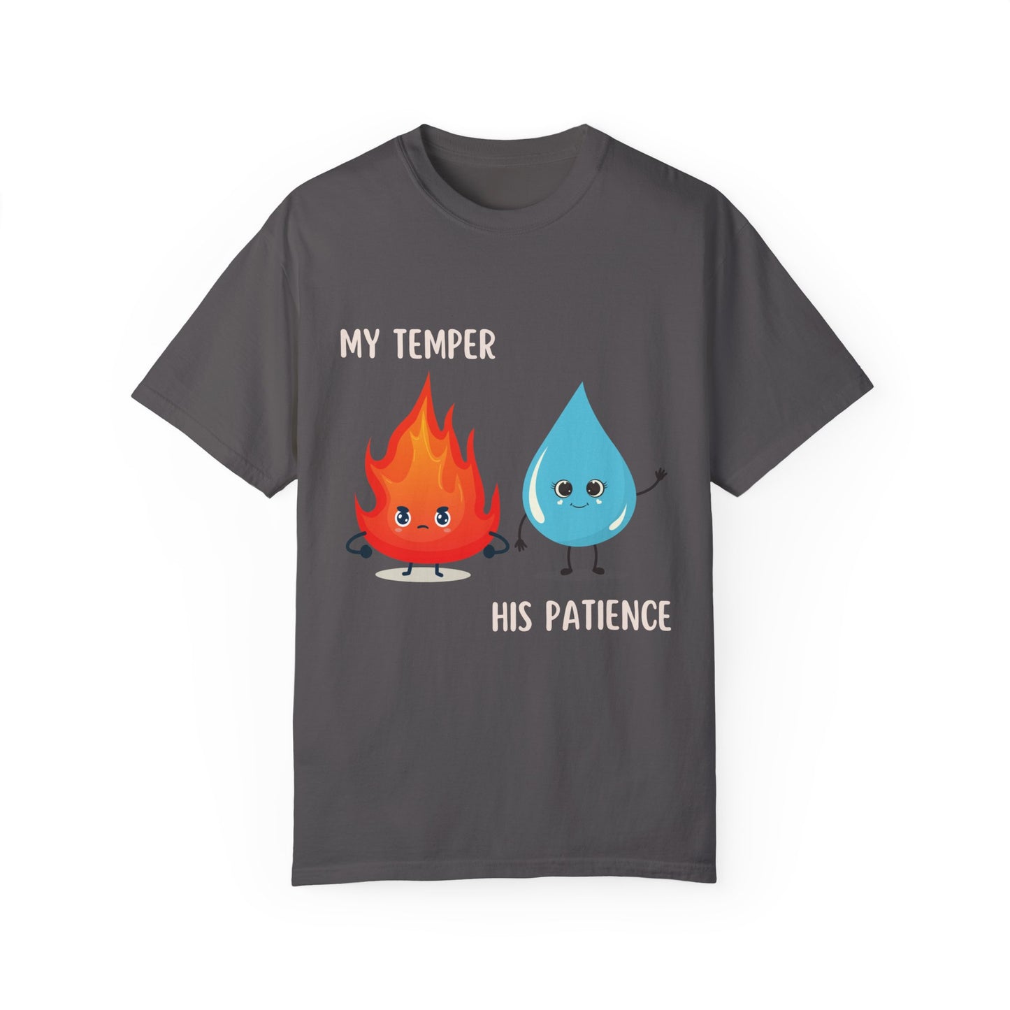 "My temper, His patience" T-shirt