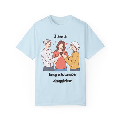 "Long distance daughter with parents" T-shirt