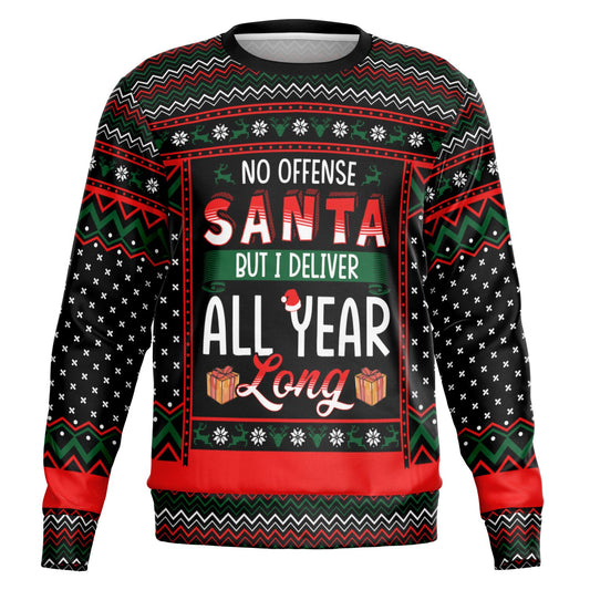 "All Year Long Delivery" Sweatshirt