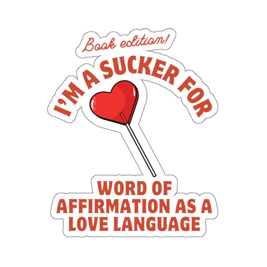 "Words of affirmation" Stickers