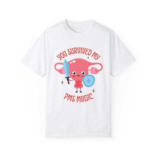 "PMS Magic" T-shirt