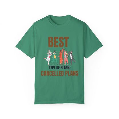 "Cancelled Plans" T-shirt