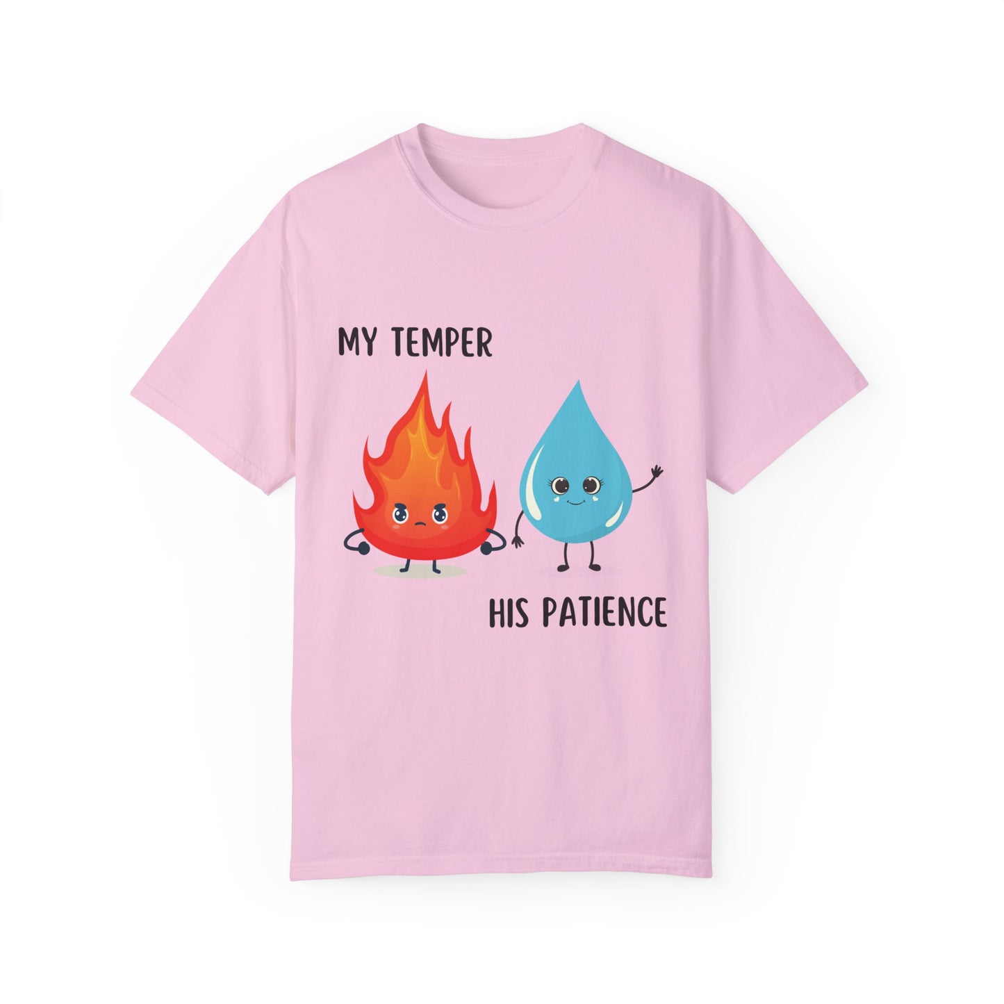 "My temper, His patience" T-shirt