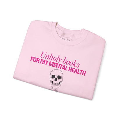 "Unholy Books for my Mental Health" Crew Sweatshirt