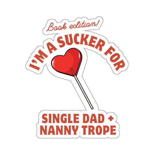 "Single dad + Nanny" Stickers