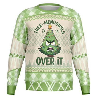 "Tree-mendously Over It" Sweatshirt