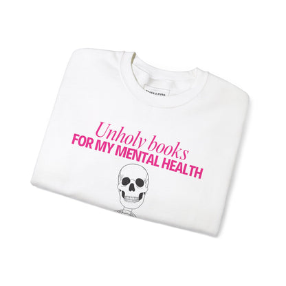 "Unholy Books for my Mental Health" Crew Sweatshirt