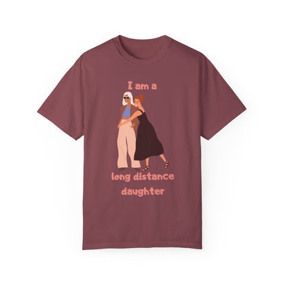 "Long distance daughter" T-shirt