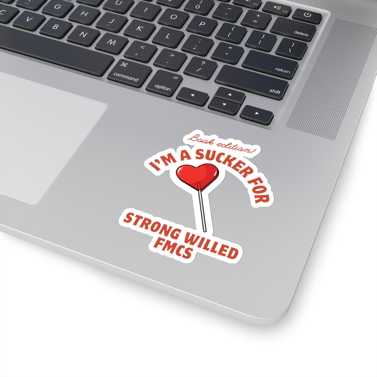 "Strong willed FMC" Stickers