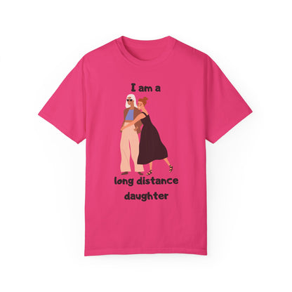 "Long distance daughter" T-shirt