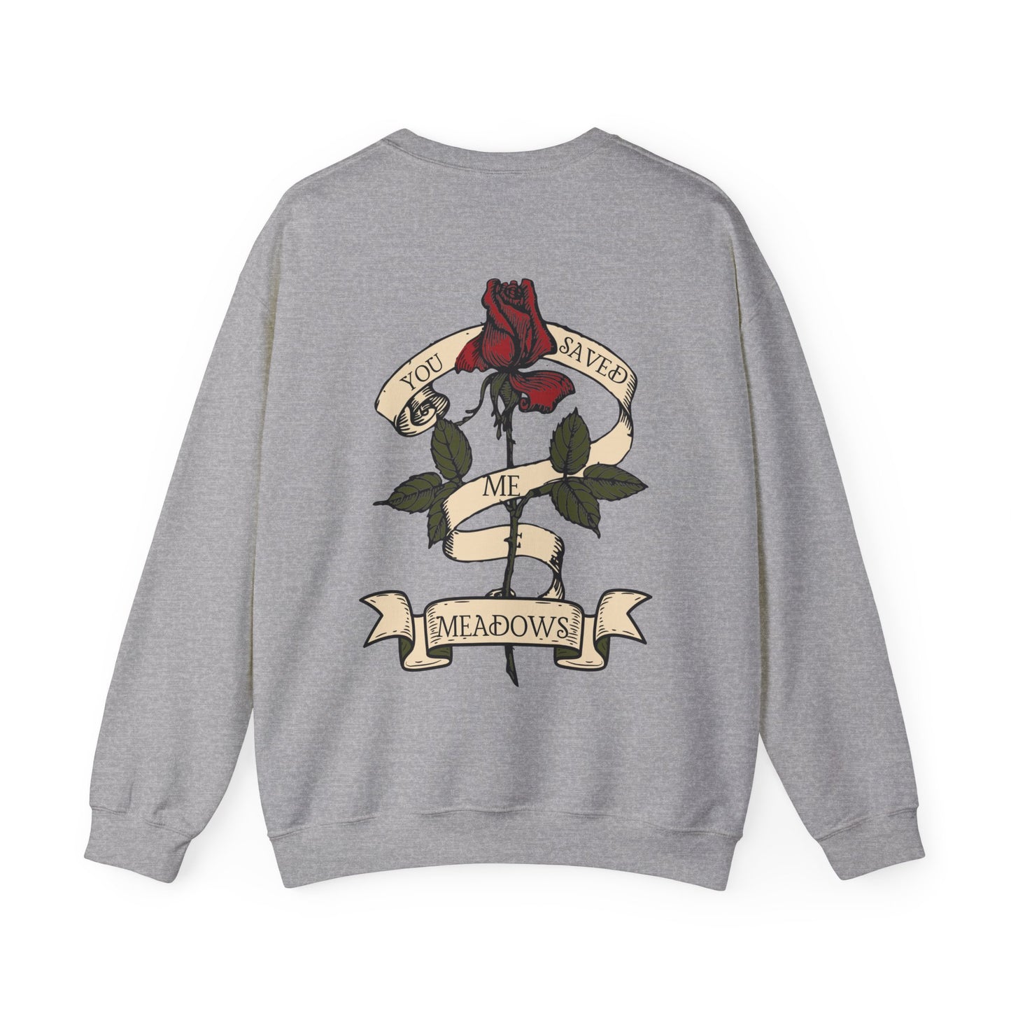 'You saved me- Meadows' Crewneck Sweatshirt