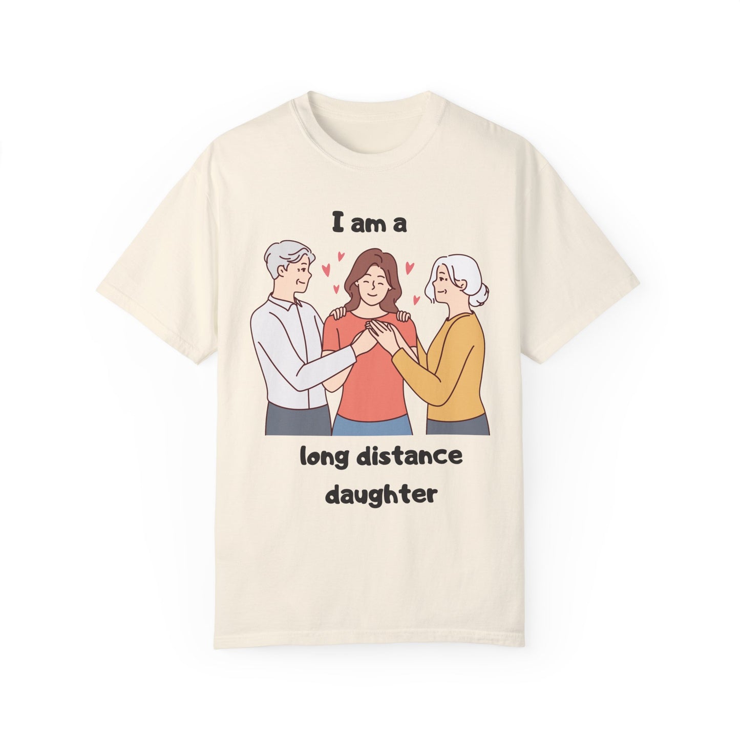 "Long distance daughter with parents" T-shirt