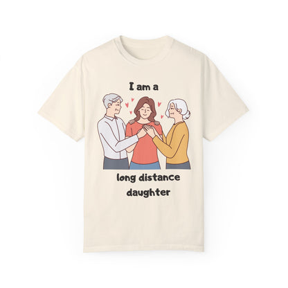 "Long distance daughter with parents" T-shirt